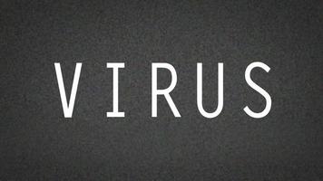 VIRUS TEXT WITH STATIC video