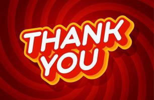 Thank you red and yellow text effect template with 3D type style and retro concept swirl red background vector illustration.