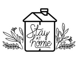 Stay at home text house and leaves vector design