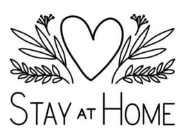 Stay at home text and heart with leaves vector design