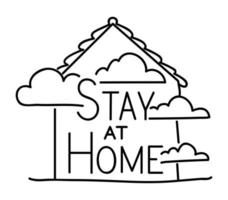 Stay at home text house and clouds vector design