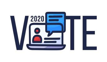 Vote Online Concept. Electronic Voting in the United States. Chat Bubble on Laptop Screen and Text. Presidential Election 2020 and Coronavirus Quarantine Vector Illustration.