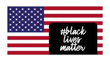 United States National Flag Colors and Lettering Text Black Lives Matter. Symbol of Protest. Text Message for Protest Action. Vector Illustration