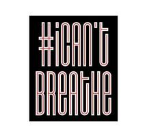 I Can't Breathe Protest Banner about Human Rights of Black People in America. Vector Illustration. Icon Poster and Symbol.