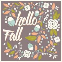 Autumn card design with floral frame and typography message vector