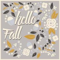 Autumn card design with floral frame and typography message vector