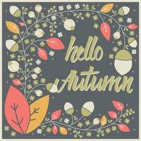 Autumn card design with floral frame and typography message vector