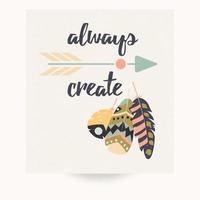 Postcard design with inspirational quote and bohemian colorful feathers vector