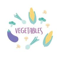 maíz cebolla berenjena brócoli verduras orgánicas frescas menú de comida saludable diseño de letras vector