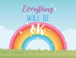 everything will be ok rainbow on meadow nature, positive message vector