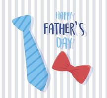 happy fathers day, necktie and bow tie lettering striped background vector