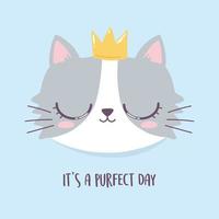 cute cat face with crown perfect day, cartoon animal funny character vector