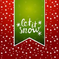 Let it snow, winter red and green card with snowfall vector