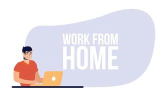 Man with laptop and work from home vector design