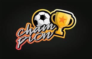 Vector soccer or football champion logo