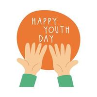 happy youth day lettering with hands symbols flat style vector