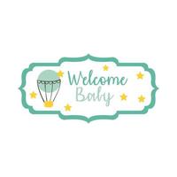 baby shower card with welcome baby lettering, hand draw style vector