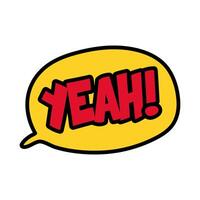 speech bubble with expression yeah, pop art flat style vector