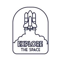 space badge with spaceship flying and explore the space lettering line style vector