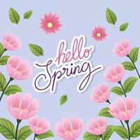 hola primavera, letras de la temporada de primavera con flores de color rosa y hojas de decoración de la naturaleza vector