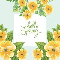 hola primavera, letras de la temporada de primavera con flores de color amarillo y hojas de decoración de la naturaleza vector