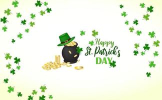 Happy St. Patrick's Day design with cauldron with coins, clovers and hat vector