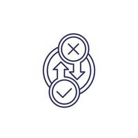 process line icon with checkmark and cross vector