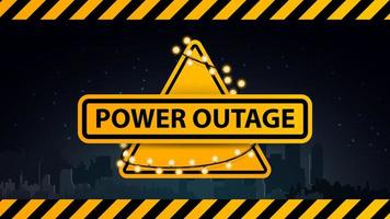 Power outage, yellow warning logo wrapped with a garland on the background of the city without electricity vector