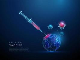 Low poly vaccine against coronavirus covid-19 and planet Earth vector
