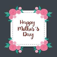 happy mother day card with square frame and flowers decoration vector