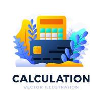 Calculator and credit card vector stock illustration isolated on a white background. The concept of paying taxes, calculating expenses and income, paying bills. Front side of card with calculator.