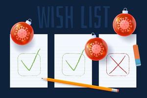 Christmas wish list. Covid coronavirus wish list with paper, tree bauble ball and pencil. Realistic vector illustration