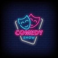 Comedy Show Neon Signs Style Text Vector