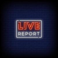 Live Report Neon Signs Style Text Vector