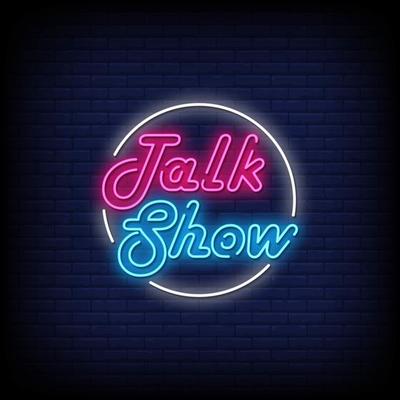 Talk Show Neon Signs Style Text Vector