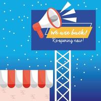 We are back, reopening sign with megaphone and store facade vector