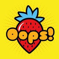 strawberry and oops word pop art style icon vector