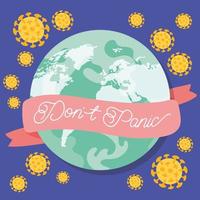 dont panic lettering campaign with planet Earth and covid19 particles vector