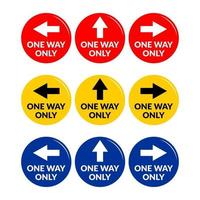 Set of One Way Only Round Floor Marking Sticker or Adhesive Icon with Direction Arrow and Text. Vector Image.