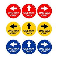 Set of One Way Only Round Floor Marking Sticker or Adhesive Icon with Direction Arrow and Text. Vector Image.