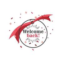 welcome back banner with ribbon and confetti vector