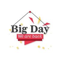 Big day we are back detailed style icon vector design