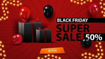 Black Friday super sale, up to 50 off, creative red template in minimalistic modern style with balloons and gifts. vector