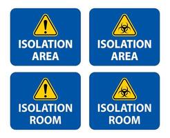 Biohazard Isolation area and room sign On White Background,Vector Illustration EPS.10 vector