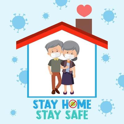 Stay home stay safe font with elderly couple