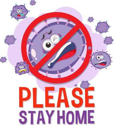 Please stay home font with stop virus sign