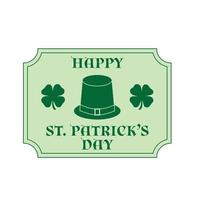 happy Saint Patricks Day placard with green shamrocks and hat vector