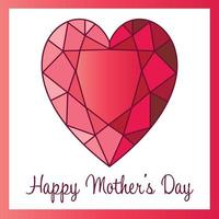 Happy Mothers Day ruby heart graphic vector