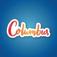 Columbus - hand drawn lettering name of USA city. vector