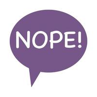 speech bubble with nope word vector